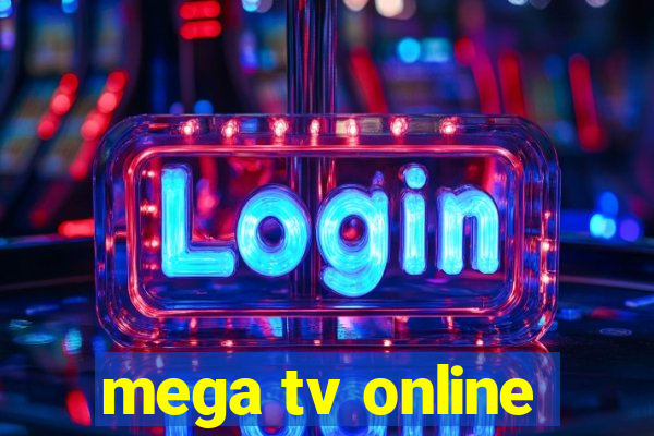 mega tv online